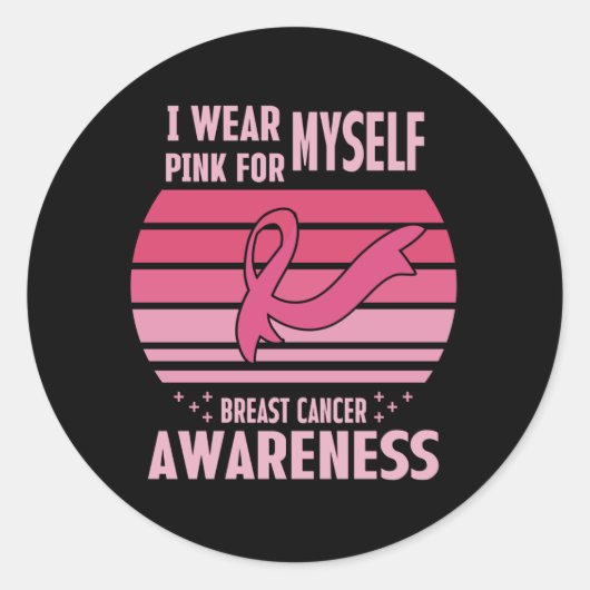 Ich trage Pink für das Selbstbewusstsein von Brust Runder Aufkleber (Vorderseite)