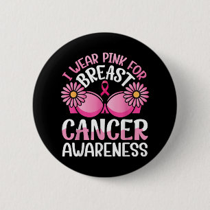 Ich trage Pink für den Brustkrebs-Sensibilisierung Button