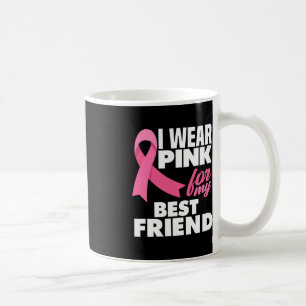 Ich trage Pink für mein bestes Freund-Brustkrebs-P Kaffeetasse