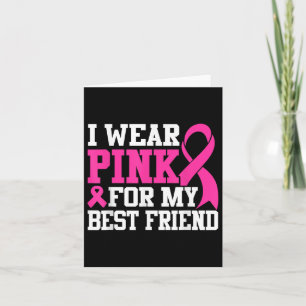Ich trage Pink für mein bestes Freund-Brustkrebs-P Karte
