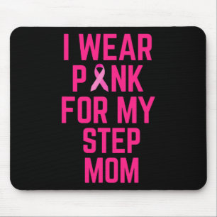 Ich trage Pink für meine Mama Brustkrebs Liebe Mousepad