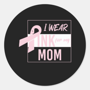 Ich trage pink für meine Mutter Runder Aufkleber