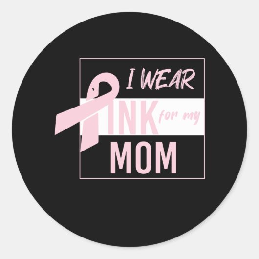 Ich trage pink für meine Mutter Runder Aufkleber (Vorderseite)