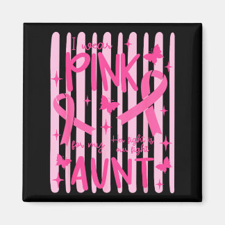Ich trage Pink für meine Tante Pink Ribbon Magnet