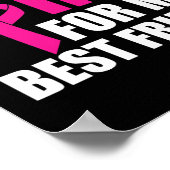 Ich trage Pink für meinen besten Freund, Brustkreb Poster (Ecke)
