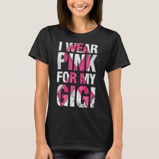 Ich trage Pink für meinen Gigi-Brustkrebs-Überlebe T-Shirt