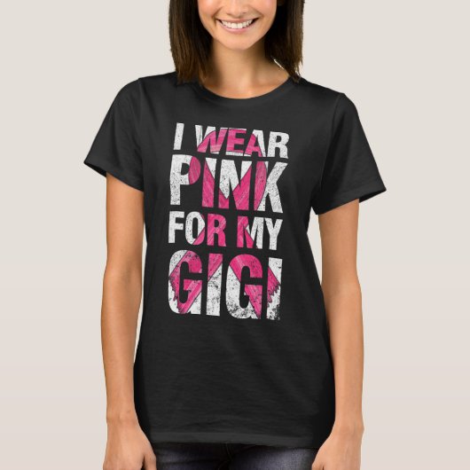 Ich trage Pink für meinen Gigi-Brustkrebs-Überlebe T-Shirt (Vorderseite)