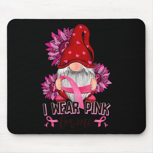 Ich trage Pink für mich Brustkrebs Bewusstsein Mousepad (Vorne)