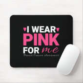 Ich trage Pink für mich Brustkrebs-Bewusstsein Mousepad (Mit Mouse)