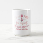 Ich trage Pink für mich selbst - Brustkrebs-Bewuss Kaffeetasse (Mittel)