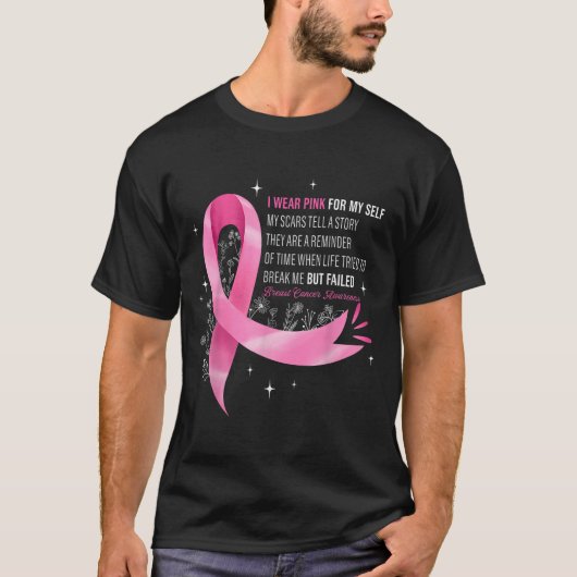 Ich trage Pink für mich selbst, mein Brustkrebs-Be T-Shirt (Vorderseite)
