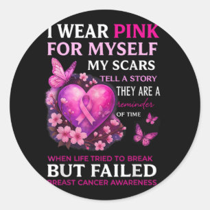 Ich trage Pink für mich selbst meine Narben Brustk Runder Aufkleber