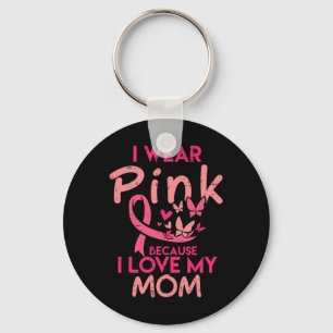 Ich trage Pink I Liebe meine Mama Kinder Brustkreb Schlüsselanhänger