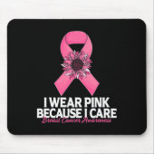 Ich trage Pink, weil ich Sonnenblumen pflege, Brus Mousepad (Vorne)