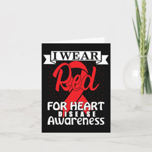 Ich trage Red For - Heart Disease Awareness Karte