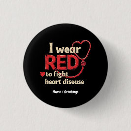 Ich trage Red to Fight Heart Disease Support natio Button