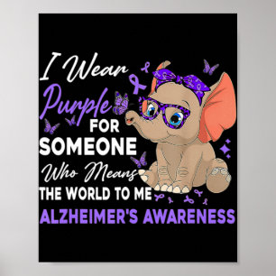 Ich trage Ribbon Lila Elefant Niedlich Alzheimer A Poster