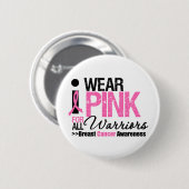 Ich trage Rosa für alle Krieger Button (Vorne & Hinten)