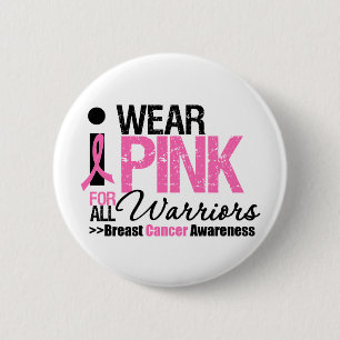 Ich trage Rosa für alle Krieger Button