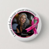 Ich trage Rosa für das Brustkrebsbewusstsein Button (Vorderseite)