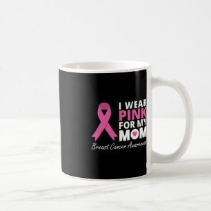 Ich trage Rosa für den Liebe-Krieger meiner Mama R Kaffeetasse
