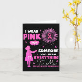 Ich trage Rosa für jemanden, der mir alles bedeute Karte (Gelbe Blume)