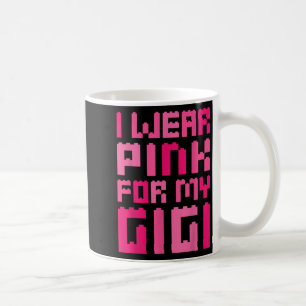 Ich trage Rosa für mein Gigi Block Gebäude Boys Br Kaffeetasse