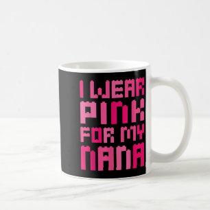 Ich trage Rosa für mein Nana Block Gebäude Boys Br Kaffeetasse