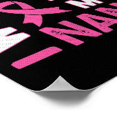 Ich trage Rosa für mein Nana-Brustkrebs-Bewusstsei Poster (Ecke)