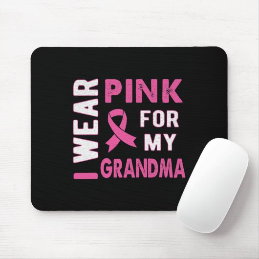 Ich trage Rosa für mein Oma-Brustkrebs-Bewusstsein Mousepad (Mit Mouse)