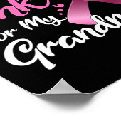 Ich trage Rosa für mein Oma-Brustkrebs-Bewusstsein Poster (Ecke)