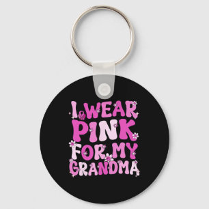Ich trage Rosa für mein Oma-Brustkrebs-Bewusstsein Schlüsselanhänger