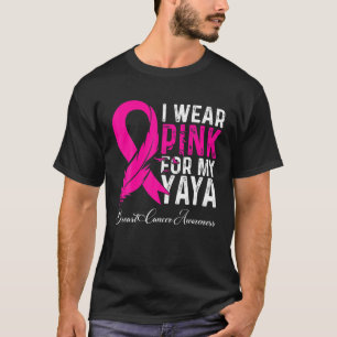 Ich trage Rosa für mein Yaya-Brustkrebs-Bewusstsei T-Shirt