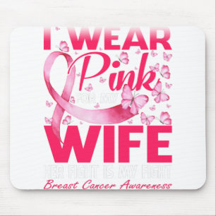Ich trage Rosa für meine Ehefrau Brustkrebs-Bewuss Mousepad