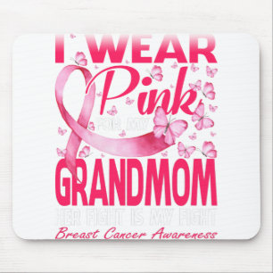 Ich trage Rosa für meine Großmutter Brustkrebs Mousepad