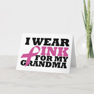 Ich trage Rosa für meine Großmutter-Karte Karte