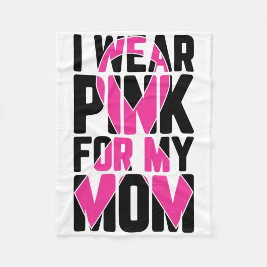 Ich trage Rosa für meine Mama Brustkrebs-Bewusstse Fleecedecke (Vorderseite)
