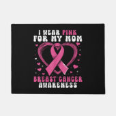 Ich trage Rosa für meine Mama Brustkrebs-Bewusstse Fußmatte (Vorderseite)