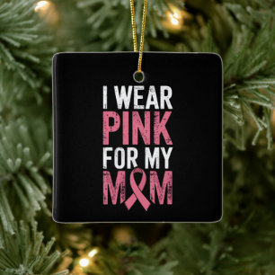 Ich trage Rosa für meine Mama Brustkrebs-Bewusstse Keramikornament