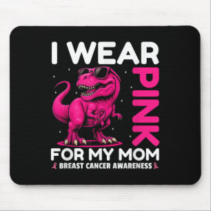 Ich trage Rosa für meine Mama Brustkrebs-Bewusstse Mousepad