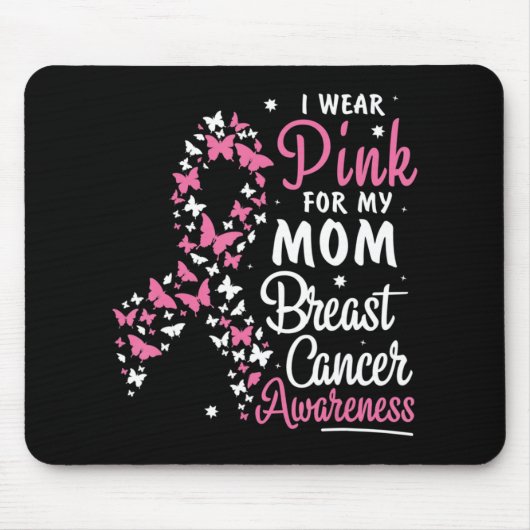 Ich trage Rosa für meine Mama Brustkrebs-Bewusstse Mousepad (Vorne)