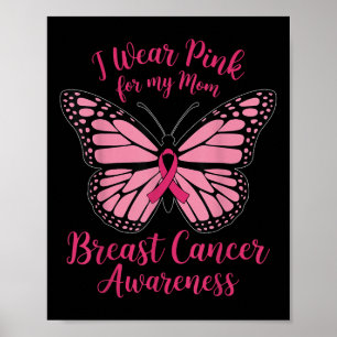 Ich trage Rosa für meine Mama Brustkrebs Bewusstse Poster