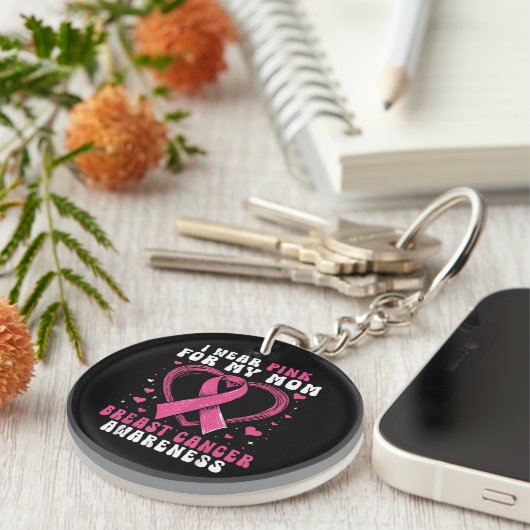 Ich trage Rosa für meine Mama Brustkrebs-Bewusstse Schlüsselanhänger (Vorderseite rechts)