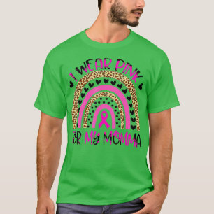 Ich trage Rosa für meine Mama-Brustkrebs-Bewusstse T-Shirt