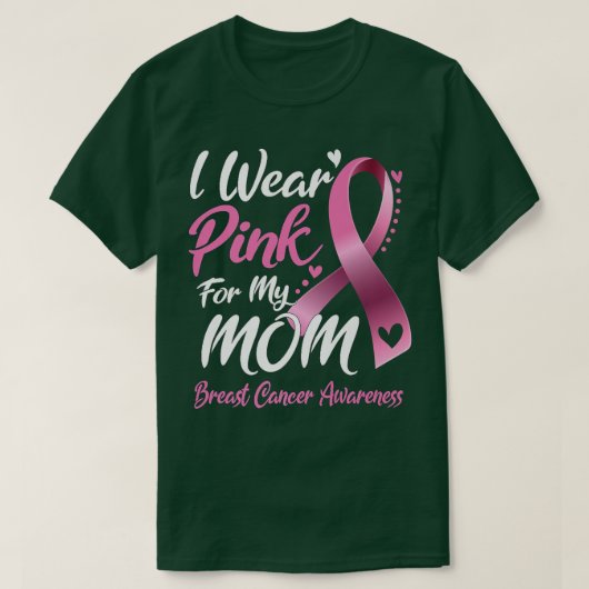 Ich trage Rosa für meine Mama Brustkrebs Bewusstse T-Shirt (Design vorne)