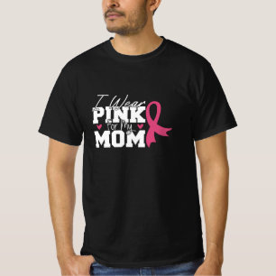 Ich trage Rosa für meine Mama Brustkrebs-Bewusstse T-Shirt