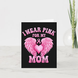 Ich trage rosa für meine Mama Brustkrebs-Unterstüt Karte