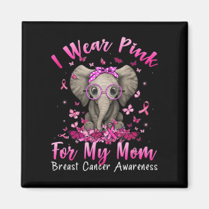 Ich trage Rosa für meine Mama Mama Elefanten Brust Magnet
