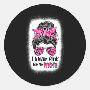 Ich trage Rosa für meine Mama Messy Bun Breast Can Runder Aufkleber