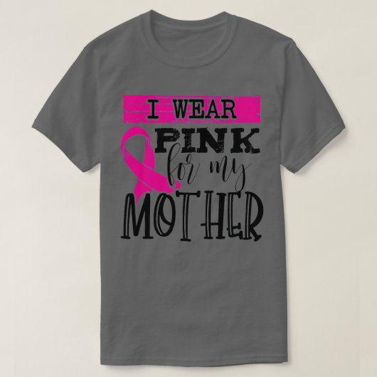 Ich trage Rosa für meine Mama Mutter Brustkrebs Aw T-Shirt (Design vorne)